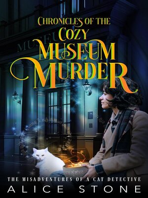 cover image of Chronicles of the Cozy Museum Murder